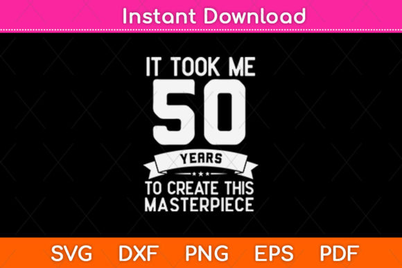 Review: It Took Me 50 Years to Create This Svg