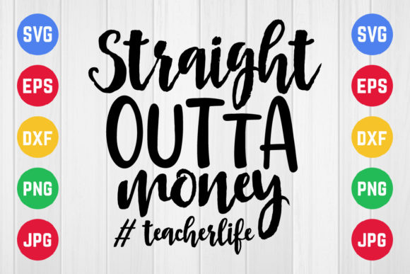 Reviewing Straight Outta Money Svg Design