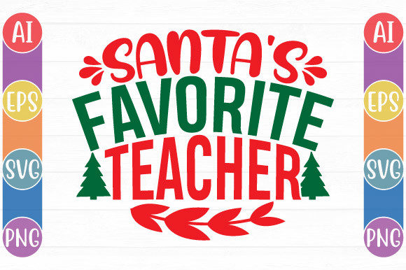 Santa's Favorite Teacher: A Festive Embroidery Design