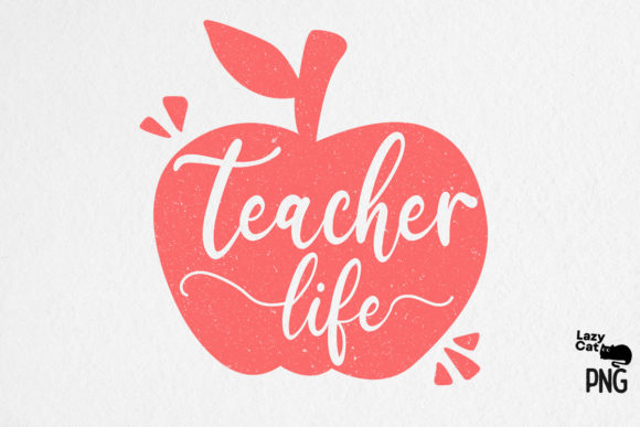 Teacher Life Sublimation: A Versatile Design for Educators